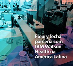 IBM e Fleury Medicina e Saúde anunciam parceria